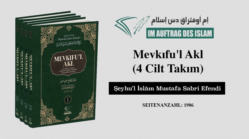 Mevkıfu`l Akl (4 Cilt Takım) - Şeyhu’l İslâm Mustafa Sabri Efendi