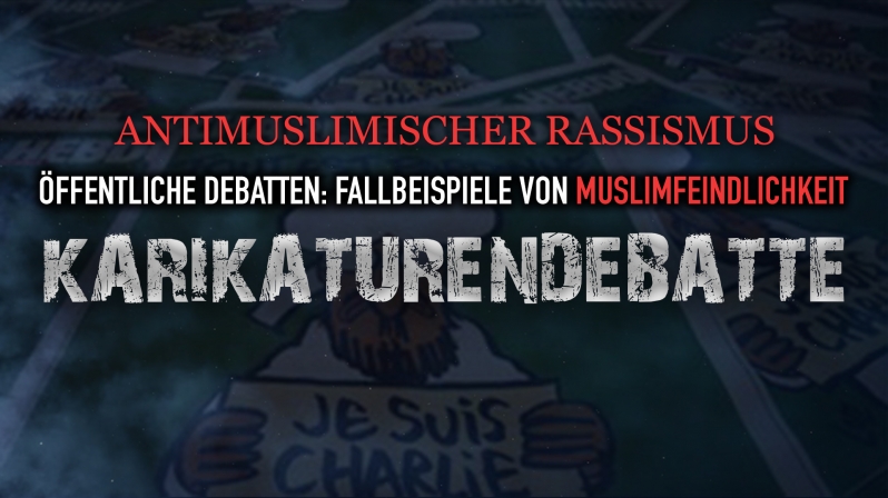 KARIKATURENDEBATTE - MUSLIMFEINDLICHKEIT 