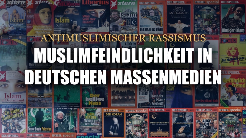 MUSLIMFEINDLICHKEIT IN DEUTSCHEN MASSENMEDIEN