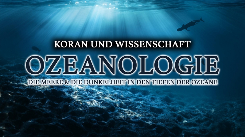 OZEANOLOGIE - KORAN UND WISSENSCHAFT