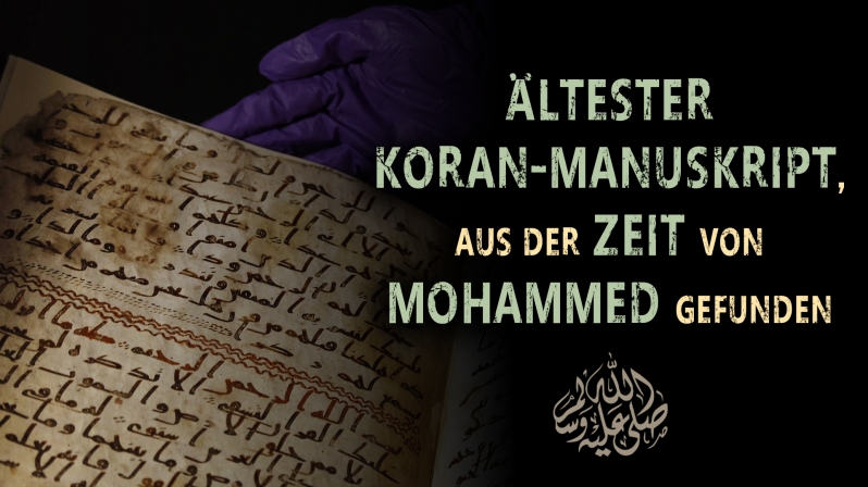 KORAN-MANUSKRIPT AUS DER ZEIT DES PROPHETEN MOHAMMED ENTDECKT